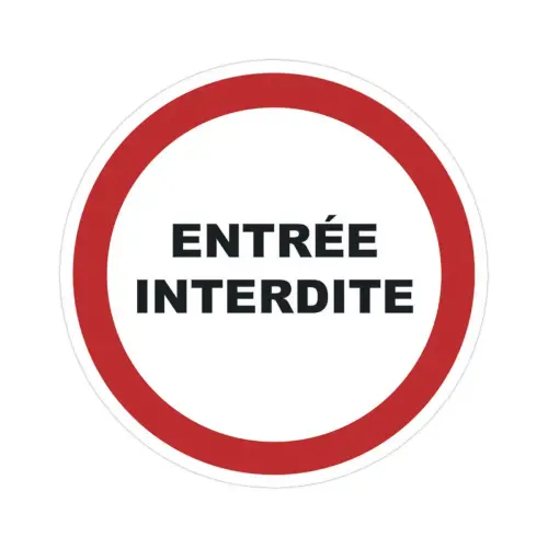 Panneau PVC rond adh&eacute;sif &oslash; 280mm Entr&eacute;e interdite 