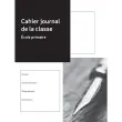 Cahier journal de classe - 32 x 24 cm - 96 pages - FSC® - Le Dauphin